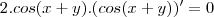 2.cos(x+y).(cos(x+y))'=0