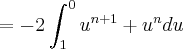 =-2\int_{1}^{0}{u}^{n+1}+u^ndu