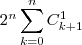 2^n \sum_{k=0}^n C_{k+1} ^1 2^n \sum_{k=0}^n C_{k+1} ^1
