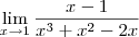 \lim_{x\rightarrow 1}\frac{x-1}{x^3+x^2-2x}