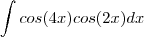 \int cos(4x)cos(2x) dx