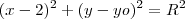 (x-2)^2 + (y-yo)^2 = R^2