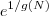 e^{1/g(N)} e^{1/g(N)}