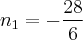 {n}_{1} = -\frac{28}{6} {n}_{1} = -\frac{28}{6}