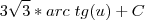 3\sqrt 3* arc \; tg (u)+C