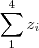 \sum_1^4 z_i