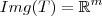 Img(T)=\mathbb{R}^m