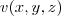 v(x,y,z) v(x,y,z)