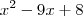 x^2 -9x+8 x^2 -9x+8