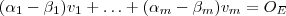 (\alpha_1 - \beta_1) v_1 + \hdots + (\alpha_m - \beta_m) v_m = O_E (\alpha_1 - \beta_1) v_1 + \hdots + (\alpha_m - \beta_m) v_m = O_E
