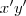x'y'