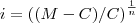 i={((M-C)/C)}^{\frac{1}{n}}