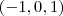 (-1,0,1) (-1,0,1)