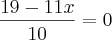 \frac{19-11x}{10}=0