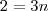 2 = 3n