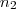 n_2 n_2