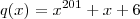 q(x) = x^{201} + x + 6