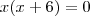 x(x+6)=0