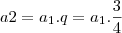 a2 = a_1.q = a_1 . \frac{3}{4} a2 = a_1.q = a_1 . \frac{3}{4}