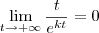\lim_{t\to +\infty} \frac{t}{e^{kt}} = 0