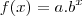 f(x) = a . b^x f(x) = a . b^x
