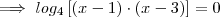 \implies log_4\left[(x-1)\cdot(x-3)\right] =0