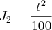 J_2 = \frac{t^2}{100}
