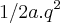 1/2 a.{q}^{2} 1/2 a.{q}^{2}
