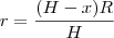 r = \frac{(H-x)R}{H}