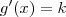g'(x)=k