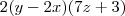 2(y-2x)(7z+3) 2(y-2x)(7z+3)