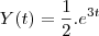 Y(t)= \frac{1}{2}.{e}^{3t}