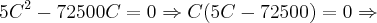 5C^{2}-72500C = 0\Rightarrow C(5C - 72500) = 0 \Rightarrow