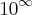{10}^{\infty}