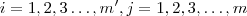 i = 1,2,3\hdots ,m' , j=1,2,3,\hdots ,m