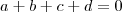 a+b+c+d = 0