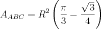 A_{ABC} = R^2 \left( \frac{\pi}{3} - \frac{\sqrt{3}}{4} \right)