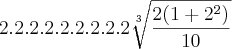 2.2.2.2.2.2.2.2.2\sqrt[3]{\frac{2(1+{2}^{2})}{10}}