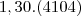 1,30 . (4104) 1,30 . (4104)