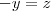 -y=z