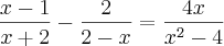 \frac{x-1}{x+2}-\frac{2}{2-x}=\frac{4x}{x^2-4}