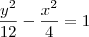 \frac{y^2}{12} - \frac{x^2}{4} = 1