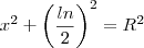 x^2+\left(\frac{ln}{2}\right)^2=R^2