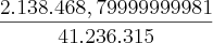 \frac{2.138.468,79999999981}{41.236.315} \frac{2.138.468,79999999981}{41.236.315}