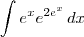 \int {e}^{x}{e}^{2{e}^{x}}\,dx \int {e}^{x}{e}^{2{e}^{x}}\,dx