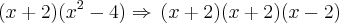 (x+2)(x^2-4)\Rightarrow\,(x+2)(x+2)(x-2)