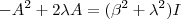 -A^2 + 2\lambda A = (\beta^2 + \lambda^2)I