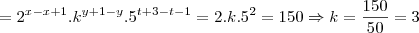 ={2}^{x-x+1}.{k}^{y+1-y}.{5}^{t+3-t-1}=2.k.{5}^{2} = 150 \Rightarrow k = \frac{150}{50} = 3