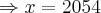 \Rightarrow x=2054