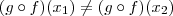 (g \circ f)(x_1) \neq (g \circ f)(x_2) (g \circ f)(x_1) \neq (g \circ f)(x_2)
